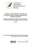 Guidance on the maintenance of landscape connectivity features of major importance for wild flora and fauna