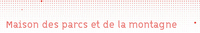 Maison des Parcs et de la montagne