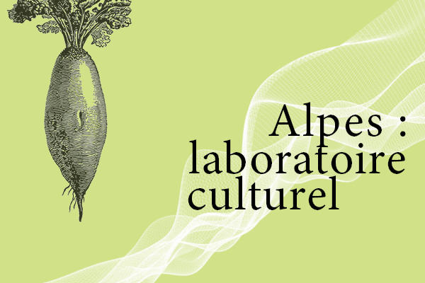 Alpes: laboratoire culturel