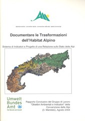 Documentare le Trasformazioni dell’Habitat Alpino
