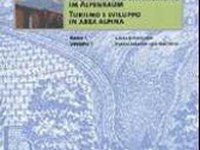 Tourismus und Entwicklung im Alpenraum