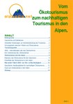 Vom Ökotourismus zum nachhaltigen Tourismus in den Alpen