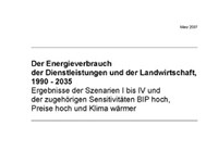 Der Energieverbrauch der Dienstleistungen und der Landwirtschaft, 1990 - 2035