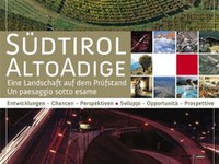 Südtirol - Eine Landschaft auf dem Prüfstand