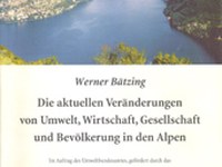 Die aktuellen Veränderungen von Umwelt, Wirtschaft, Gesellschaft und Bevölkerung in den Alpen