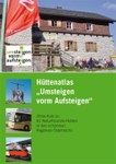 Hüttenatlas "Umsteigen vorm Aufsteigen"