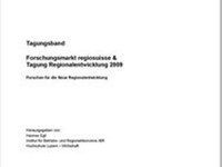 Tagungsband: Forschungsmarkt regiosuisse & Tagung Regionalentwicklung 2010