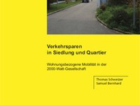 Verkehrsparen in Siedlung und Quartier