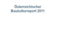 Österreichischer Baukulturreport 2011