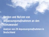 Kosten und Nutzen von Anpassungsmaßnahmen an den Klimawandel
