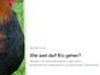 Wie weit darf Bio gehen?