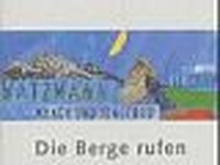 Die Berge rufen