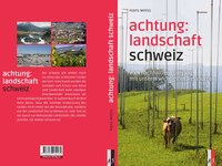 achtung: landschaft schweiz