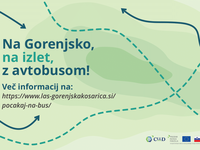 Počakaj na bus: Na Gorenjsko, na izlet, z avtobusom!