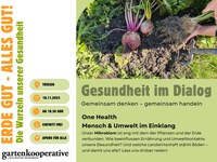Erde gut - alles gut. Die Wurzeln unserer Gesundheit.